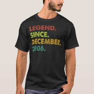 16 Jahre alte Legende Seit Dezember 2006 16. Gebur T-Shirt