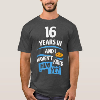 16 Jahre Geschenkidee für ihre 16. T-Shirt