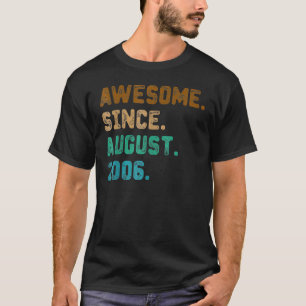 16 Jahre Phantastisch seit August 2006 16. Geburts T-Shirt