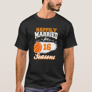 16-jähriges Hochzeitsjubiläum Basketball Verheirat T-Shirt