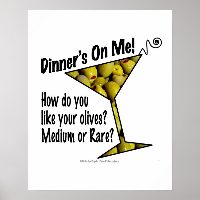 16" X 20" POSTER, Abendessen! Oliven? Mittel oder  Poster (Vorne)