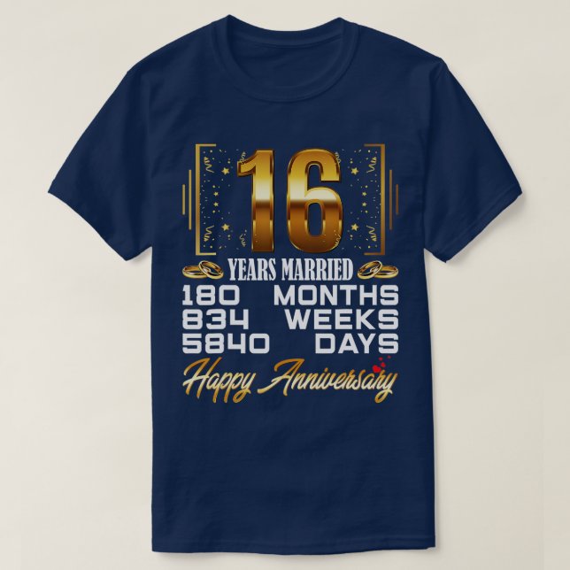 16 Years Married  Funny 16th Wedding Anniversary  T-Shirt (Design vorne)