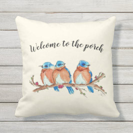 16x16 Bluebirds, "Willkommen auf der Veranda" Kissen