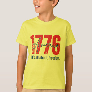 1776 Amerika – Es dreht sich alles um Freiheit T-Shirt