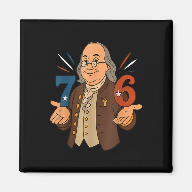 1776 Lustig Benjamin Ben Franklin Meme Six Seven 6 Magnet (Vorne)