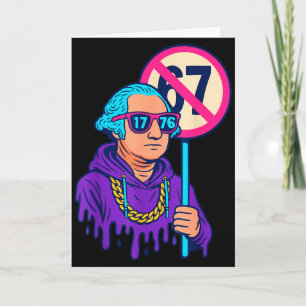 1776 Über 67 Lustiges Meme George Washington Drip  Karte