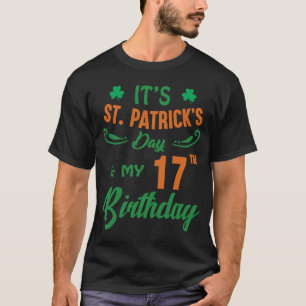17. Geburtstag St Patrick's Day Party Männer Fraue T-Shirt