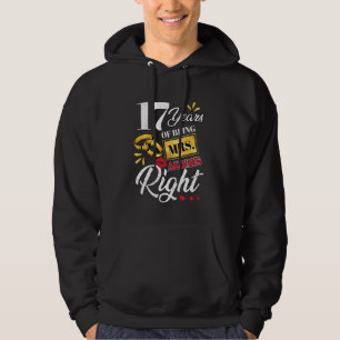 17 Jahre als Frau immer Richtig Funny Paares Ann Hoodie