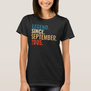 17 Jahre alte Legende seit September 2005 17. Bir T-Shirt