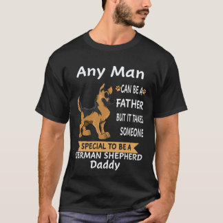 17 Jeder Mann kann Vater sein, aber es braucht jem T-Shirt