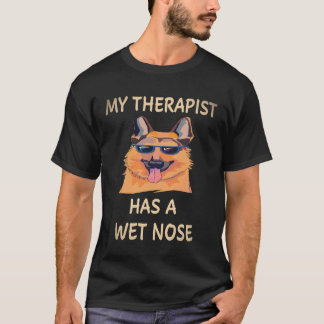 17 Mein Therapeut hat einen nassen deutschen Schäf T-Shirt