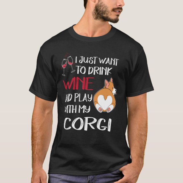 184 Wollte ich nur, um Wein zu trinken Wollen T-Shirt (Vorderseite)