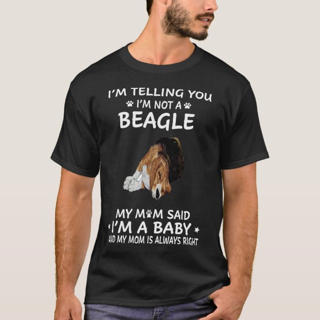 185 Ich sage dir, ich bin kein Beagle T-Shirt (Vorderseite)