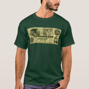 1860 Hingham Massachusetts 5 Dollar Note T-Shirt