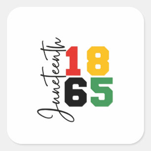 1865 der Tag der wirklichen Unabhängigkeit Quadratischer Aufkleber