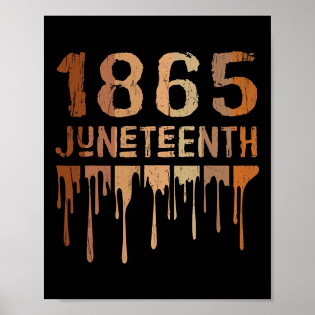 1865 Shirt Melanin Schwarzer Pride Melanate Poster (Vorne)