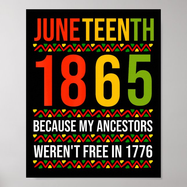 1865, weil meine Vorfahren nicht frei waren Poster (Vorne)