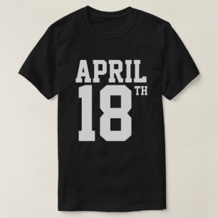 18. APRIL T - SHIRT
