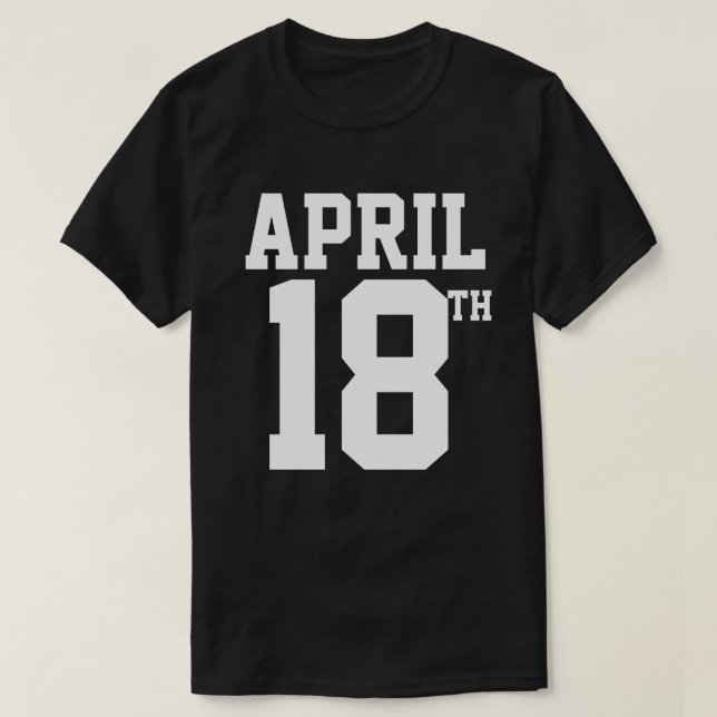 18. APRIL T - SHIRT (Design vorne)