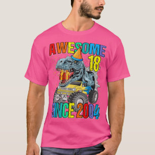 18 Awesome Since 2004 Dinosaur Monster Truck 18th  T-Shirt
