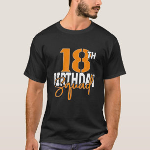 18. Birthday Squad Family Matching Group T-Shirt