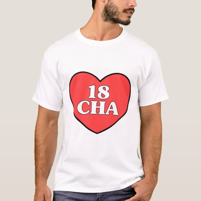 18 CHA T-Shirt (Vorderseite)