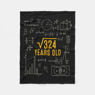18. Geburtstag Quadratwurzel Von 324 Liebe Mathe 1 Fleecedecke