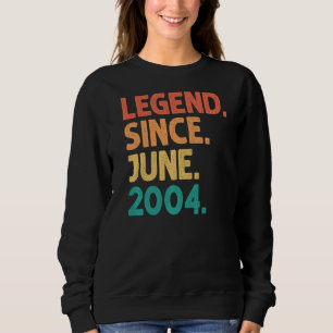 18. Geburtstag seit Juni 2004 18 Jahre alt Sweatshirt