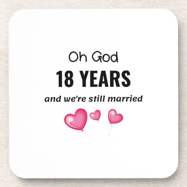 18. Hochzeitstag Funny Gift für ihn oder sie Getränkeuntersetzer (Vorderseite)