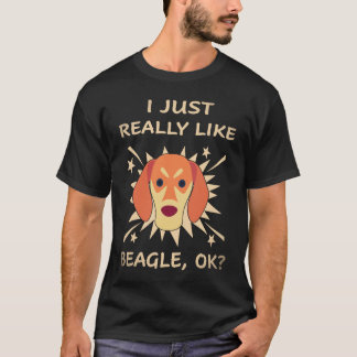 18 Ich mag Beagle einfach wirklich T-Shirt