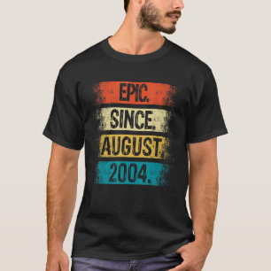 18-Jährige Mädchen rückgängig episch Seit August 2 T-Shirt