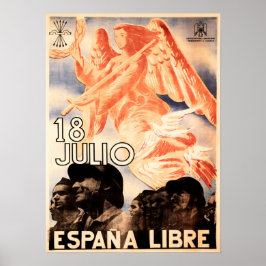 18 JULIO ESPANA LIBRE Spanische Propaganda des Ziv Poster