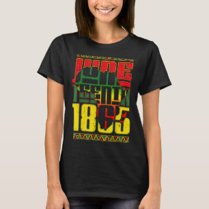 18. Juni 1865 Afrikanische Amerikanische Freiheit T-Shirt
