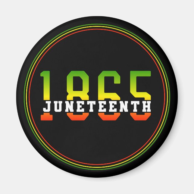 18. Juni 1865: Schwarze Freiheit feiern Magnet (Vorne)