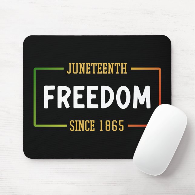 18. Juni 1865: Schwarze Freiheit feiern Mousepad (Mit Mouse)