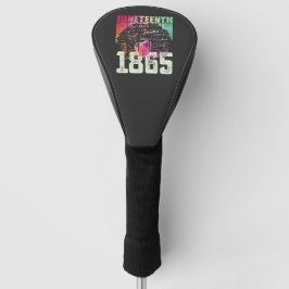 18. Juni 1865 Schwarze Freiheit in Afrika Golf Headcover