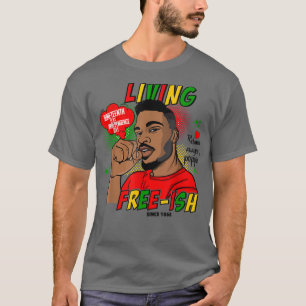 18. Juni 1865 Schwarzes Afrika Lebend Freeish Inde T-Shirt