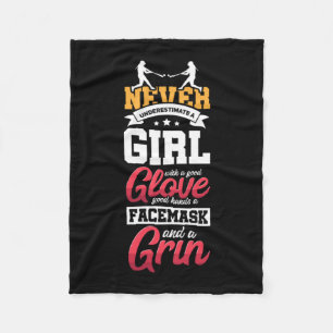 18.Never Underestimate A Girl With A Good Glove Go Fleecedecke