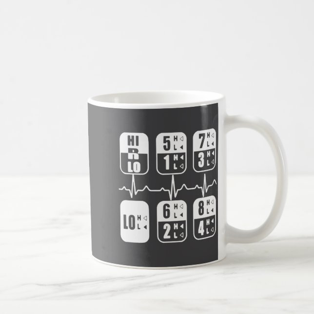18 Speeds Shift Trucker Heartbeat Funny Truck  Kaffeetasse (Rechts)