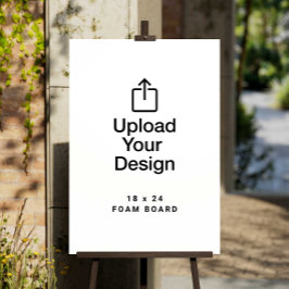 18" x 24" Foam Core Board, Upload Your Design