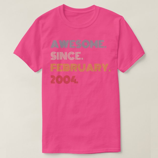 18 Years Old Awesome Since February 2004 18th Birt T-Shirt (Design vorne)