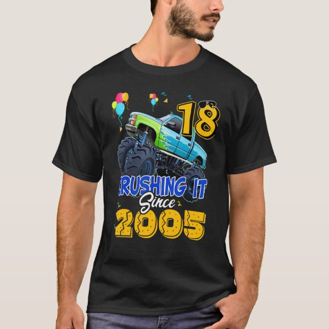 18 Zerschlagung seit 2005 Monster Truck 18. Geburt T-Shirt (Vorderseite)