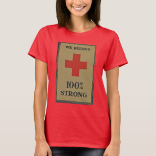 1920 Rotes Kreuz des Ersten Weltkriegs "Wir gehöre T-Shirt