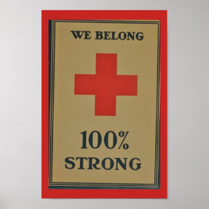 1920 WWI rotes Kreuz " wir gehören starkes 100% " Poster
