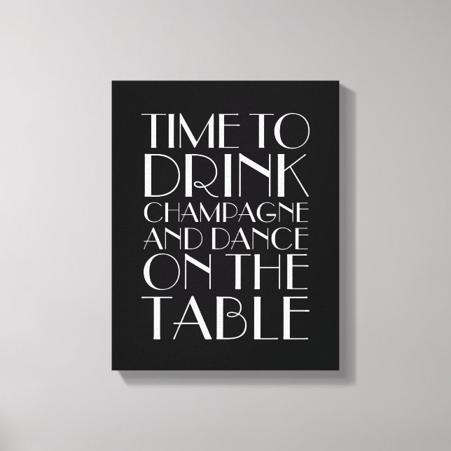 1920's Time to Drink Champagne Leinwand Black&Whit (Vorderseite)