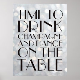 1920's Time to Drink Champagne Poster Silber