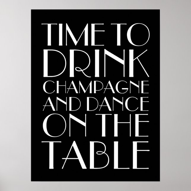 1920's Time to Drink Champagner Poster schwarz (Vorne)