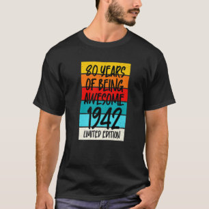 1942 T 80 Years Of Being Awesome T-Shirt