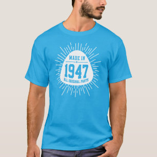 1947 hergestellt T-Shirt