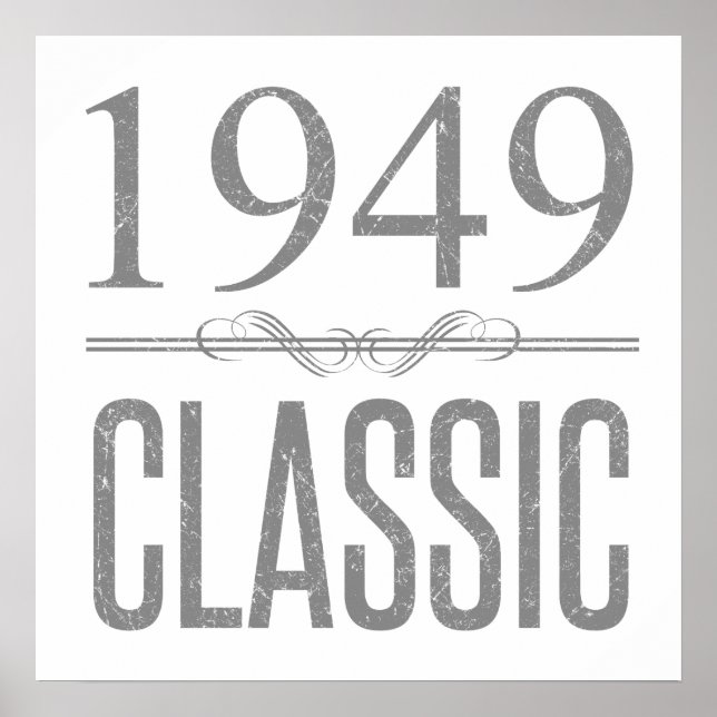 1949 klassisches Geburtsjahr Poster (Vorne)